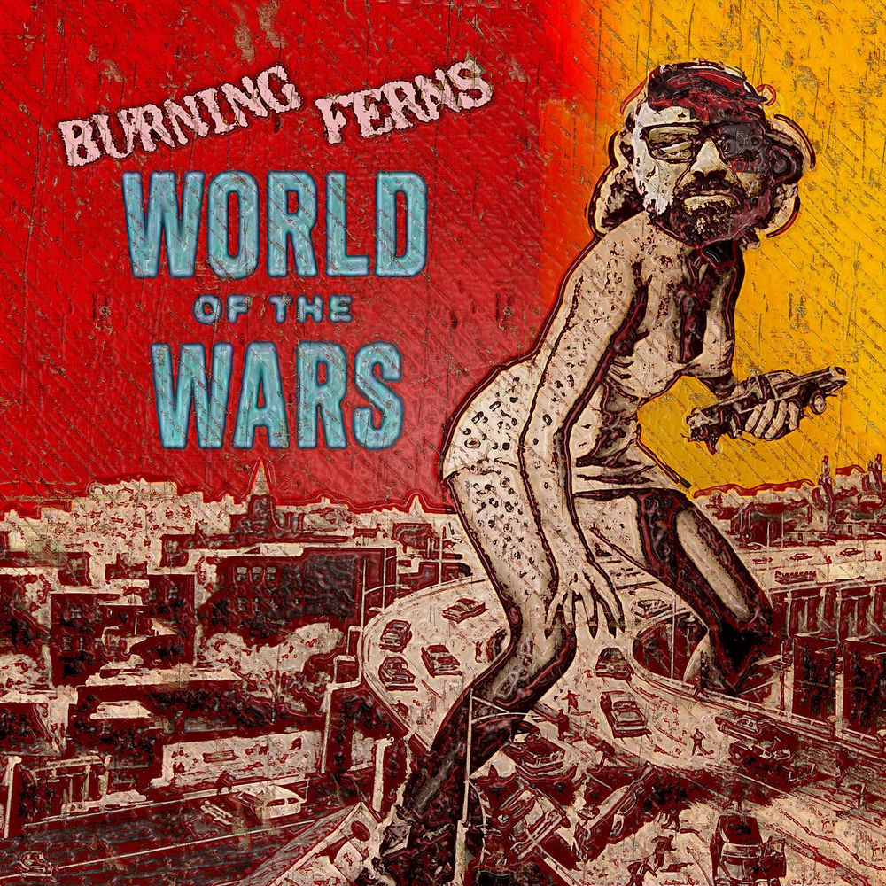 CMR027LP.jpg BURNING FERNS - WORLD OF THE WARS - Image 1