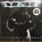 Y&T - YESTERDAY AND TODAY LIVE