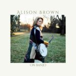 ALISON BROWN - ON BANJO Vinyl Record