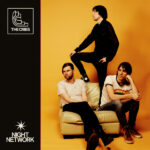 THE CRIBS - NIGHT NETWORK