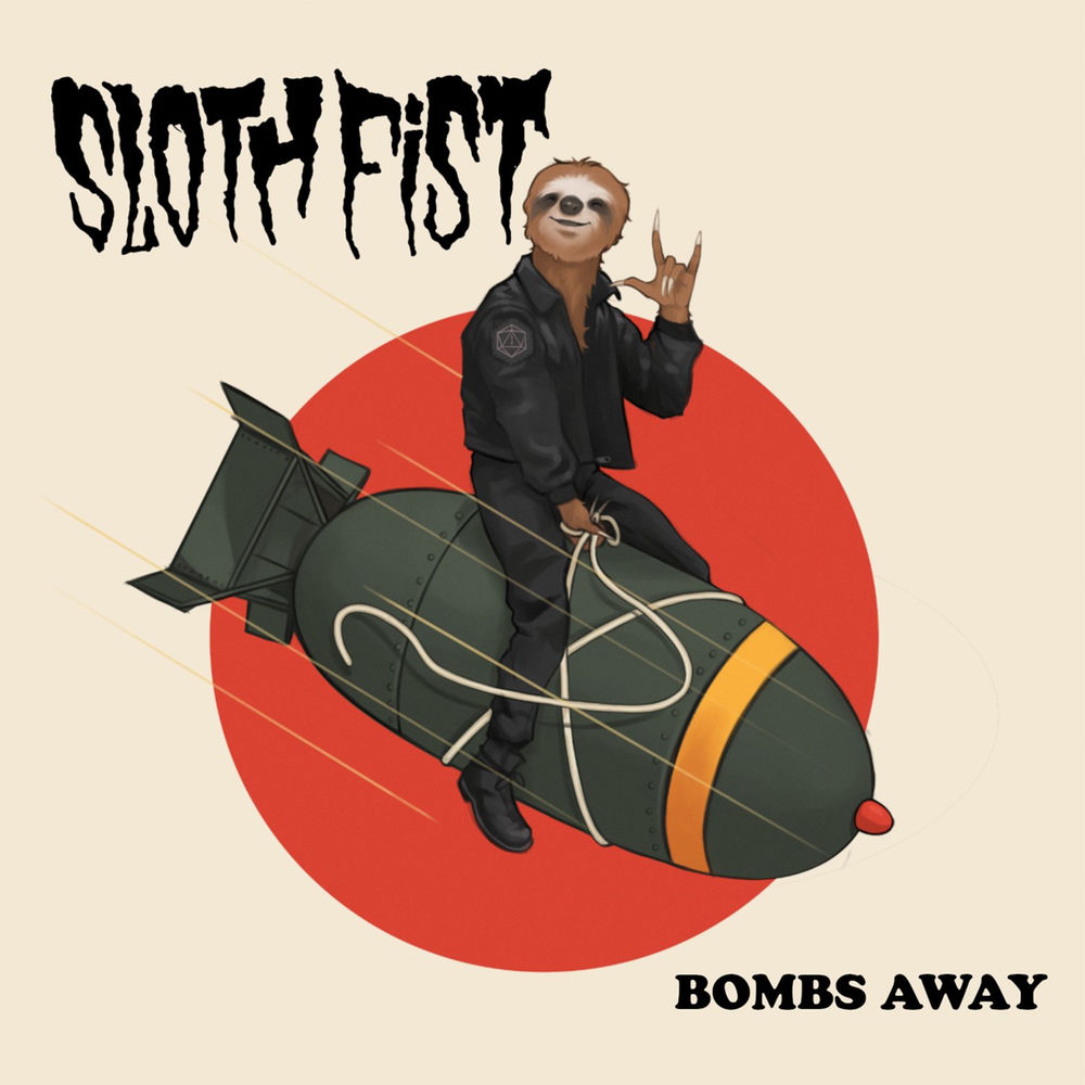 CQPI9A1.jpg SLOTH FIST - BOMBS AWAY - Image 1