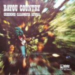 Creedence Clearwater Revival - Bayou Country Vinyl Record