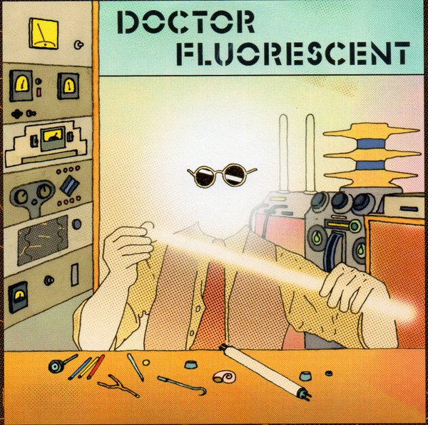 CRAM296LP.jpg DOCTOR FLUORESCENT - DOCTOR FLUORESCENT - Image 1