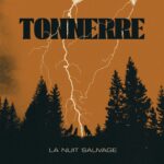 TONNERE - LA NUIT SAVAGE