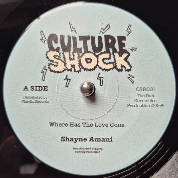 CSR001.jpg Shayne Amani - Where Has The Love Gone / Version - Image 1