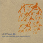 FLY PAN AM - CEUX QUI INVENTENTN ONT JAMAIS