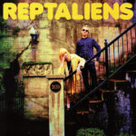REPTALIENS - Multiverse (Blue Vinyl)