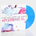 CLAP YOUR HANDS SAY YEAH - HYSTERICAL Vinyl Record