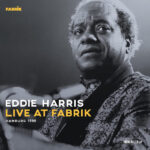 EDDIE HARRIS - LIVE AT FABRIK HAMBURG 1988