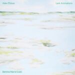 BETTINA MARIE EZAKI - ZIDORE - LARK ANIMATIONS Vinyl Record