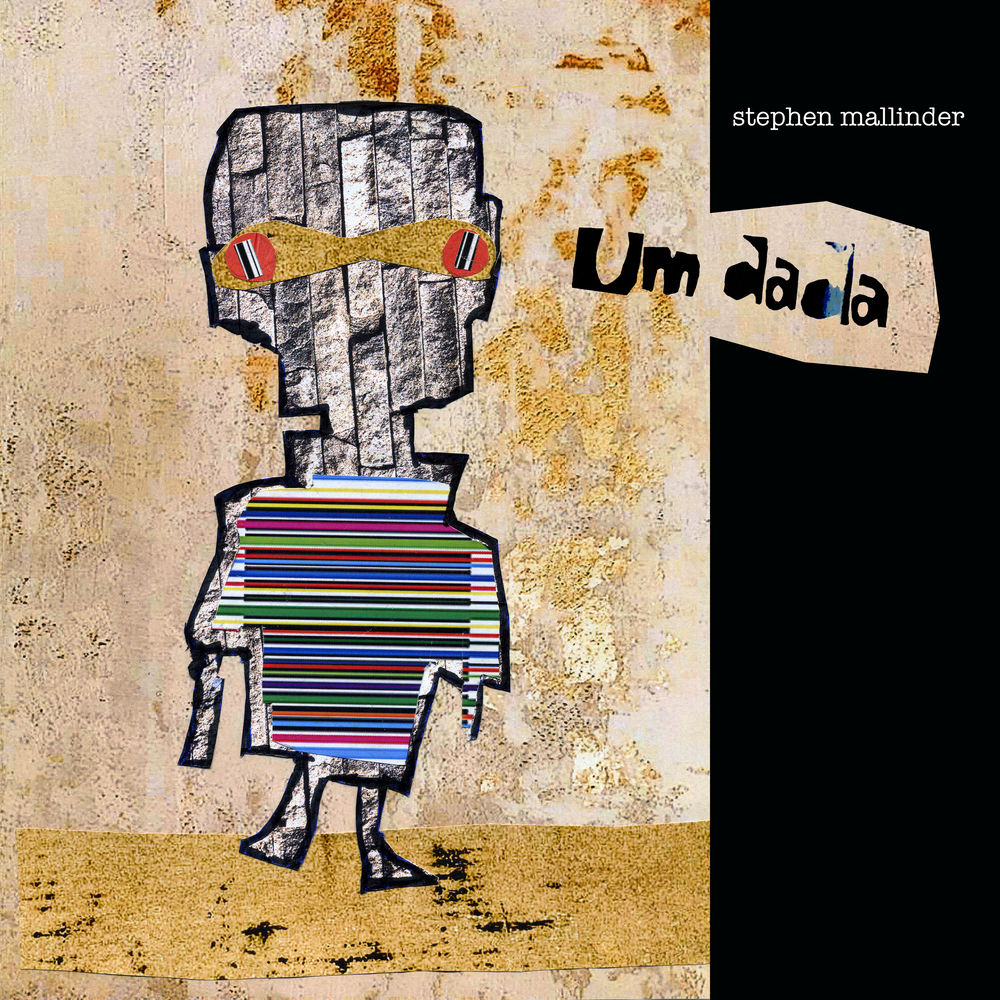 DAIS141LP.jpg STEPHEN MALLINDER - Um Dada - Image 1