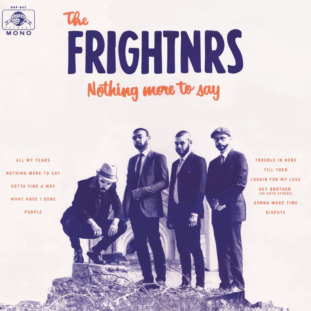 DAP042LP.jpg FRIGHTNRS THE - NOTHING MORE TO SAY - Image 1