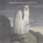 ALASDAIR ROBERTS - ALASDAIR ROBERT-TOO LONG IN TH Vinyl Record