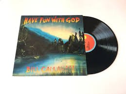 DC571.jpg BILL CALLAHAN - HAVE FUN WITH GOD Vinyl Record - Image 1