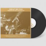 CIRCUIT DES YEUX - REACHING FOR INDIGO Vinyl Record