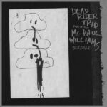 DEAD RIDER TRIO - Dead Rider Trio (Feat. Mr.Paul Williams)