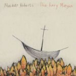 ALASDAIR ROBERTS - THE FIERY MARGIN Vinyl Record