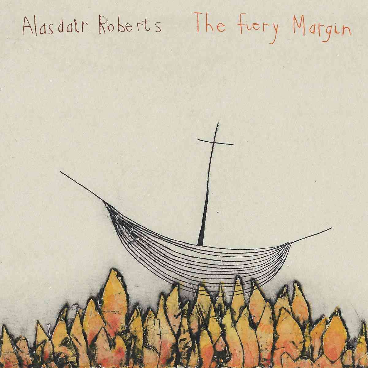 DC742.jpg ALASDAIR ROBERTS - THE FIERY MARGIN Vinyl Record - Image 1