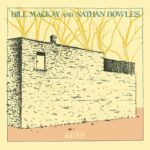 BILL MACKAY AND NATHAN BOWLES - KEYS Vinyl Record