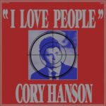 CORY HANSON - I Love People Vinyl Record
