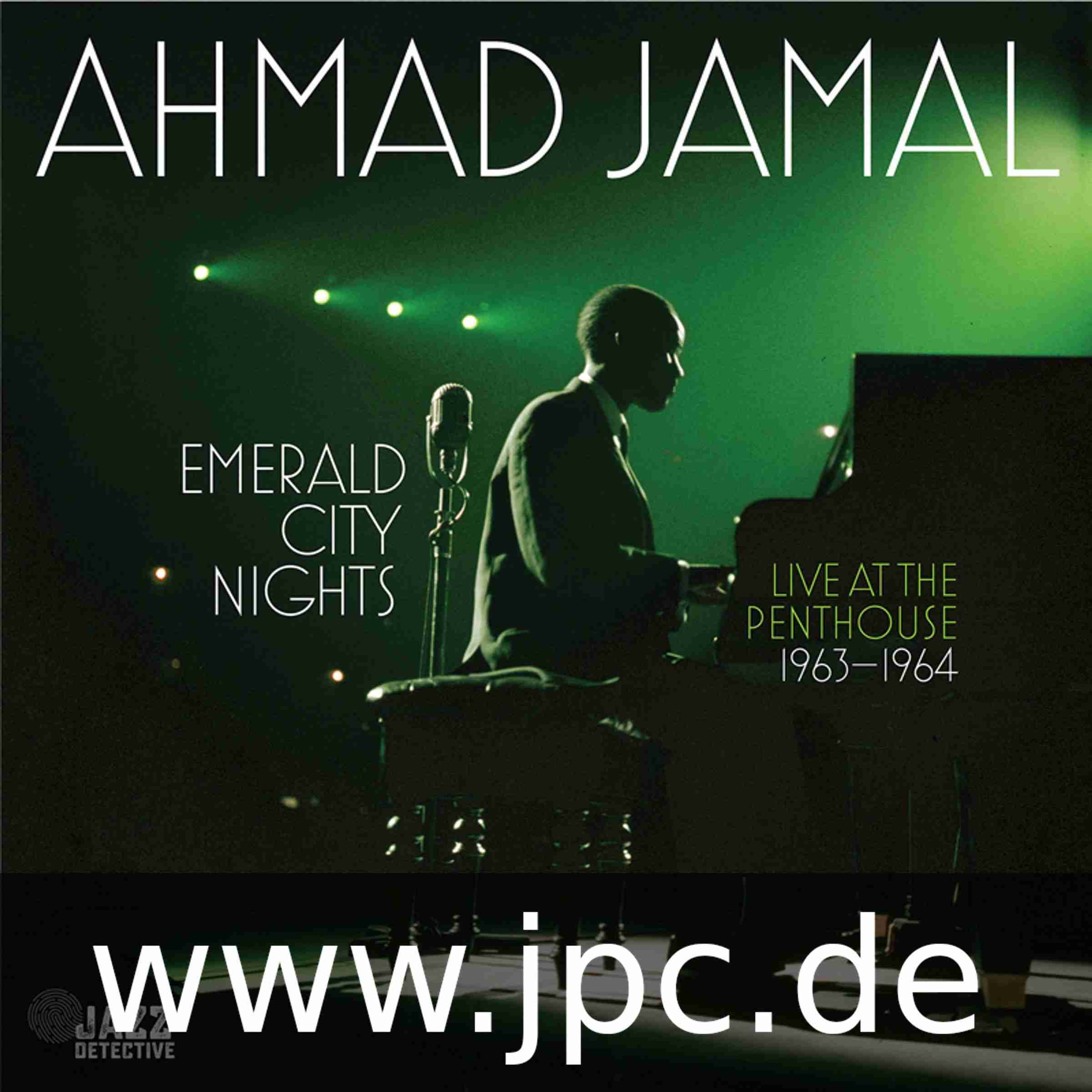DDJD-001.jpg AHMAD JAMAL - Emerald City Nights - Live At Penthouse 1963-1964 (Vol. 1) (Limited Edition) Vinyl Record - Image 1