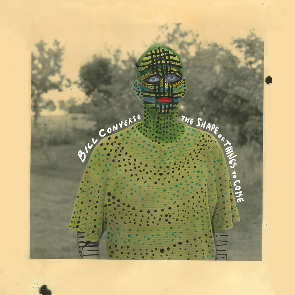 DE158LP.jpg BILL CONVERSE - THE SHAPE OF THINGS TO COME - Image 1