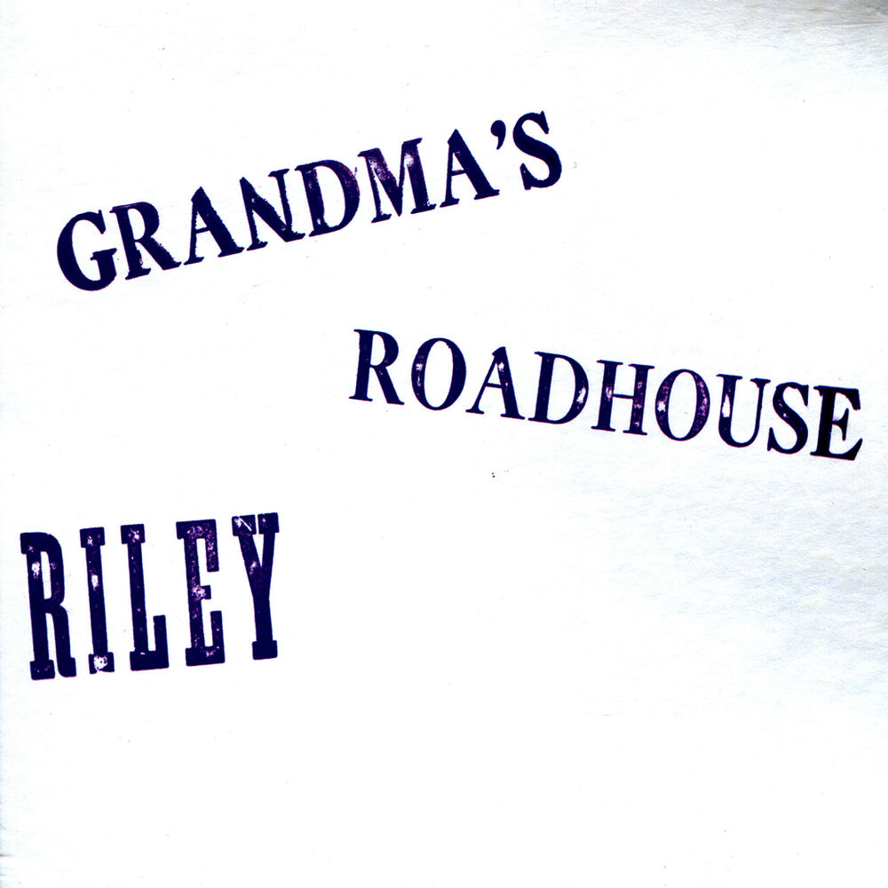 DE22.jpg RILEY - GRANDMAS ROADHOUSE - Image 1