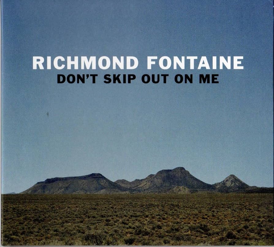 DECOR45LP.jpg RICHMOND FONTAINE - Dont Skip Out On Me - Image 1