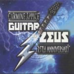 CARMINE APPICE - GUITAR ZEUS 25TH ANNIVERSARY Vinyl Record