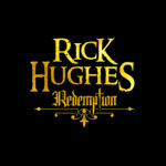 RICK HUGHES - REDEMPTION
