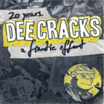 DEECRACKS - 20 Years. A Frantic Effort