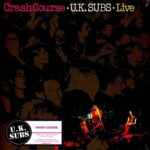 UK SUBS - CRASH COURSE