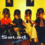 SALAD - SINGLES BAR