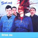 SALAD - DRINK ME