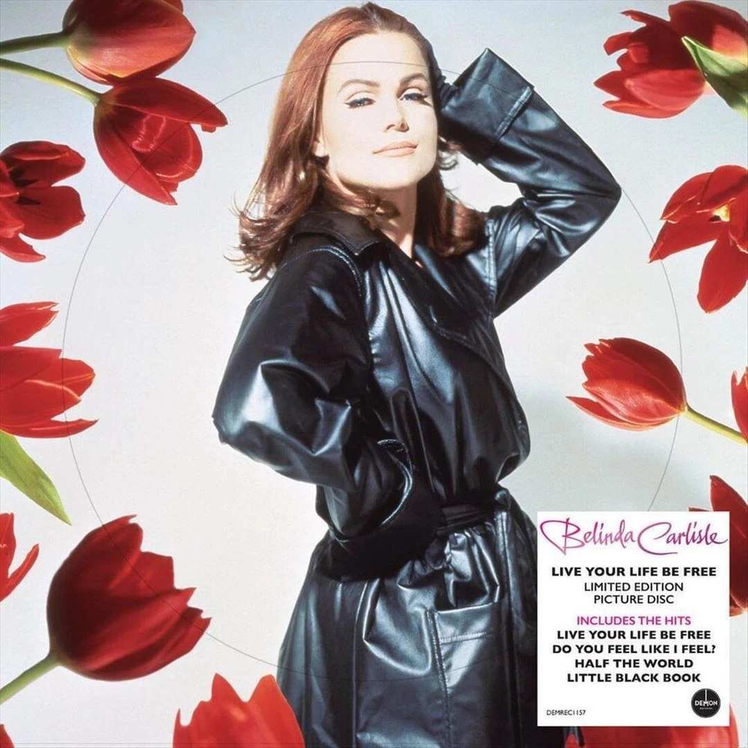 DEMREC1157.jpg BELINDA CARLISLE - Live Your Life Be Free (Picture Disc) Vinyl Record - Image 1