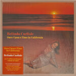 BELINDA CARLISLE - ONCE UPON A TIME IN CALIFORNIA