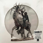SUEDE - SO YOUNG (30TH ANNIVERSARY)