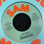 CONVERTION - LETS DO IT / ALL I WANT IS YO