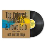 COLORIST ORCHESTRA & HOWETHE - NOT ON THE MAP Vinyl Record