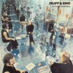 Fripp & Eno - No Pussyfooting (1LP/200g)