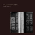 SARAH DAVACHI - SELECTED WORKS I