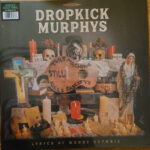 DROPKICK MURPHYS - THIS MACHINE STILL KILLS FASCISTS