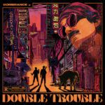 Dombrance - Double Trouble - Remixes
