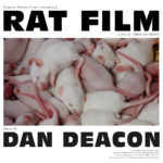 DAN DEACON - RAT FILM (ORIGINAL SOUNDTRACK)