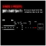 DIAMOND D - Dats That Shit