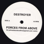 DESTROYER - Forces From Above (Dj Johnedwardscollins@Gmail.Com Remix)
