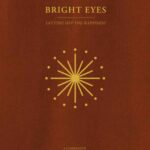 BRIGHT EYES - LETTING OFF THE HAPPINESS: A COMPANION Vinyl Record
