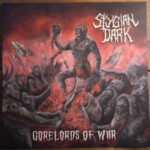 STYGIAN DARK - Gorelords Of War