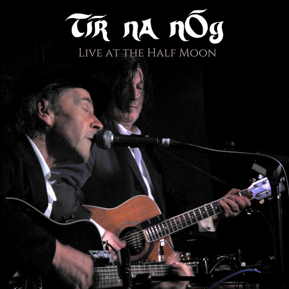 DODOLP16.jpg TIR NA NOG - LIVE AT THE HALF MOON - Image 1