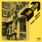 THE STEP - LONDON SOUL - YOU WANT IT, YOU GOT IT!